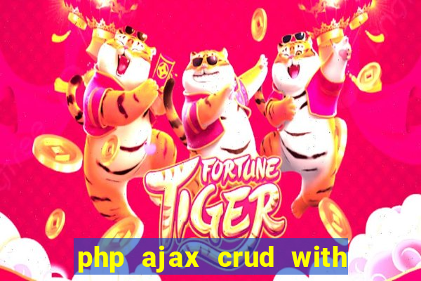 php ajax crud with datatables and bootstrap modals